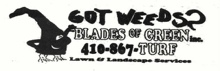 GOT WEEDS? BLADES OF GREEN INC. 410-867-TURF LAWN & LANDSCAPE SERVICES logo
