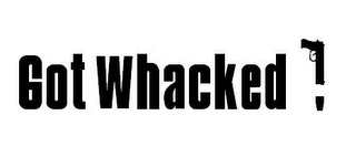 GOT WHACKED? logo