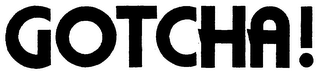 GOTCHA! logo