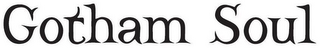 GOTHAM SOUL logo
