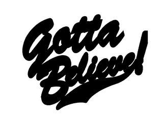 GOTTA BELIEVE! logo