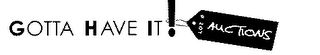 GOTTA HAVE IT! AUCTIONS logo