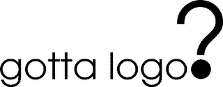GOTTA LOGO? logo