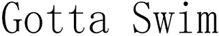 GOTTA SWIM logo
