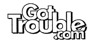 GOTTROUBLE.COM logo