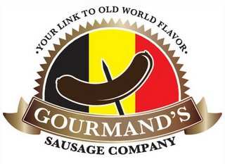 GOURMAND'S SAUSAGE COMPANY ·YOUR LINK TO OLD WORLD FLAVOR· logo