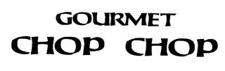 GOURMET CHOP CHOP logo