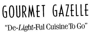 GOURMET GAZELLE "DE-LIGHT-FUL CUSINE TO GO" logo