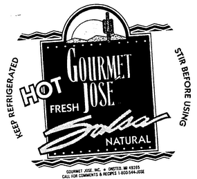 GOURMET JOSE' HOT FRESH SALSA NATURAL