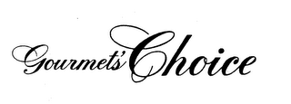 GOURMET'S CHOICE