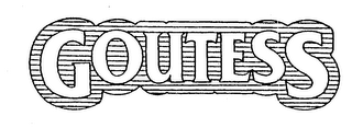GOUTESS