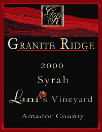 GR GRANITE RIDGE 2000 SYRAH LANI'S VINEYARD AMADOR COUNTRY logo