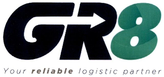 GR8 YOUR RELIABLE LOGISTIC PARTNER logo