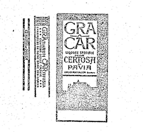GRA CAR LIQUORE SPECIALE DELLA CERTOSA DI PAVIA ENRICO MADDALENA-DIRELLORE logo