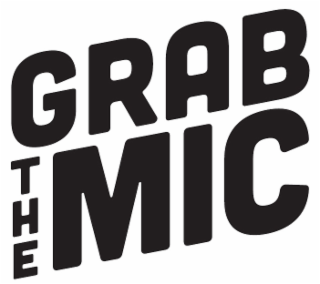 GRAB THE MIC