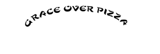 GRACE OVER PIZZA logo