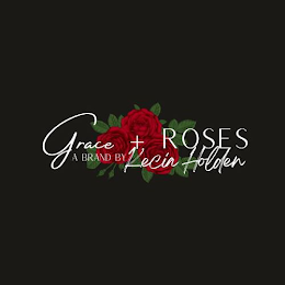 GRACE + ROSES A BRAND BY KECIA HOLDEN logo
