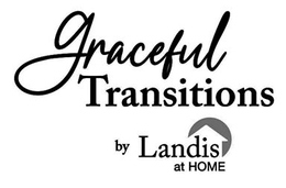 GRACEFUL TRANSITIONS BY LANDIS AT HOME logo