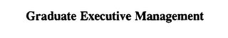 GRADUATE EXECUTIVE MANAGEMENT logo