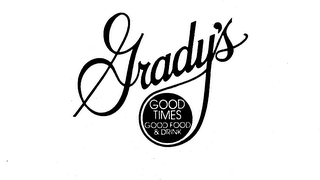 GRADY'S GOOD TIMES GOOD FOOD & DRINK logo