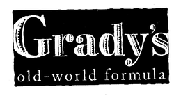 GRADY'S OLD-WORLD FORMULA logo