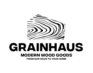 GRAINHAUS MODERN WOOD GOODS FROM OUR HAUS TO YOUR HOME logo