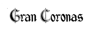 GRAN CORONAS