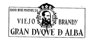 GRAN DVQVE D ALBA VIEJO BRANDI ZOILO RVIZ-MATEOS,S.A. logo