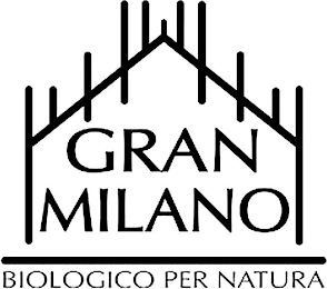 GRAN MILANO BIOLOGICO PER NATURA logo