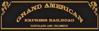 GRAND AMERICAN EXPRESS RAILROAD CLEVELAND AND COLUMBUS logo