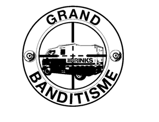 GRAND BANDITISME BRINKS logo