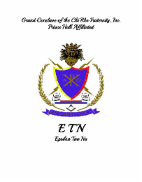 GRAND CONCLAVE OF THE CHI RHO FRATERNITY, INC. PRINCE HALL AFFILIATED A X P FOUNDED 28 OCTOBER 312 A.D. CHARGED 25 JUNE 1792 A.D. ETN EPSILON TAU NU logo