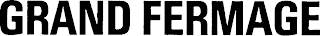 GRAND FERMAGE logo
