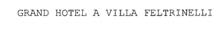 GRAND HOTEL A VILLA FELTRINELLI logo