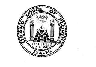 GRAND LODGE OF FLORIDA INSTITUTED A.L. 5830 F A M