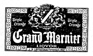 GRAND MARNIER LIQVOR TRIPLE ORANGE J.B. LAPOSTOLLE FONDATEUR 1827 logo