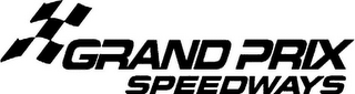 GRAND PRIX SPEEDWAYS