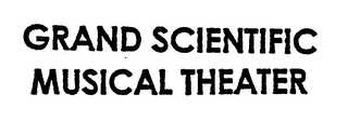 GRAND SCIENTIFIC MUSICAL THEATER logo