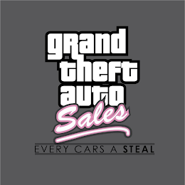 GRAND THEFT AUTO SALES EVERY CARS A STEAL logo