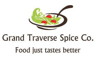 GRAND TRAVERSE SPICE CO. FOOD JUST TASTES BETTER logo