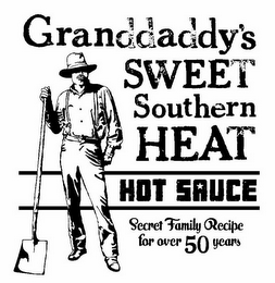 GRANDDADDY'S SWEET SOUTHERN HEAT HOT SAUCE SECRET FAMILY RECIPE FOR OVER 50 YEARS logo
