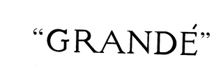 "GRANDE" logo