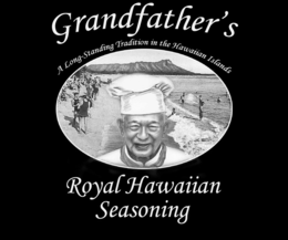 GRANDFATHER'S ROYAL HAWAIIAN SEASONING A LONG-STANDING TRADITION IN THE HAWAIIAN ISLANDS logo