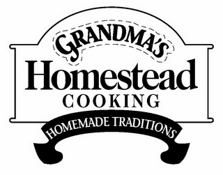 GRANDMA'S HOMESTEAD COOKING HOMEMADE TRADITIONS logo