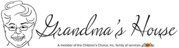 GRANDMA'S HOUSE A MEMBER OF THE CHILDREN'S CHOICE, INC. FAMILY OF SERVICES logo