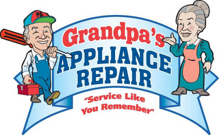 GRANDPA'S APPLIANCE REPAIR "SERVICE LIKE YOU REMENBER" logo