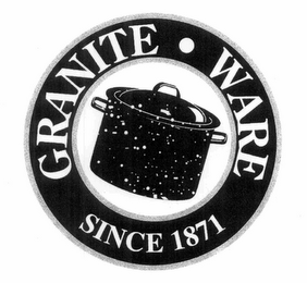 GRANITE · WARE SINCE 1871 logo