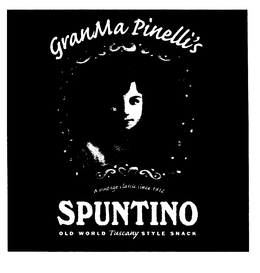 GRANMA PINELLI'S SPUNTINO OLD WORLD TUSCANY STYLE SNACK A VINTAGE CLASSIC SINCE 1912 logo