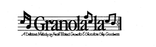 GRANOLA LA A DELICIOUS MELODY OF FRESH BAKED GRANOLA & CHOCOLATE CHIP GOODNESS logo