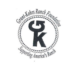 GRANT-KOHRS RANCH FOUNDATION GK SUPPORTING AMERICA'S RANCH logo